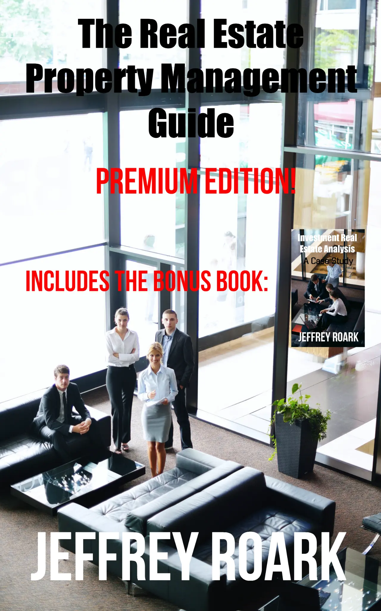 Cover of The Real Estate Property Management Guide